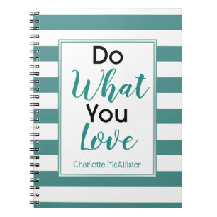 Cuaderno Las Rayas Modernas Hacen Lo Que Amas   Nombre pers