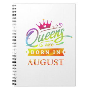 Cuaderno Las reinas nacen en agosto como regalo de cumpleañ