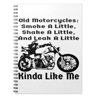 Cuaderno Las Viejas Motocicletas Son Como Yo #