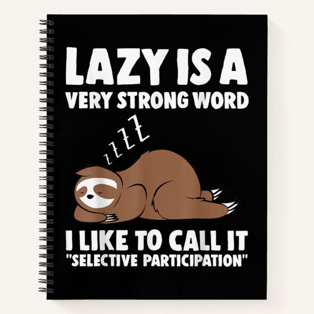 Cuaderno Lazy es una frase de palabras muy fuerte (Anverso)