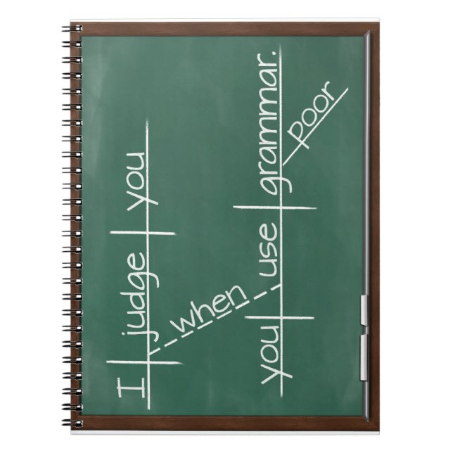 Cuaderno Le juzgo cuando usted utiliza la gramática pobre (Frente)