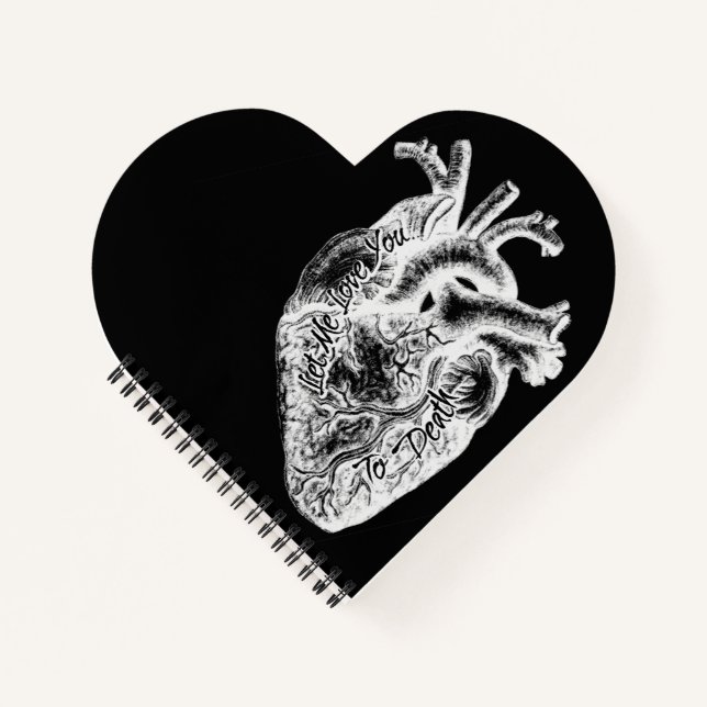 Cuaderno Let Me Love You To Death (Anverso)