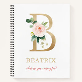 Cuaderno Letra oro monográfica B | Floral Motto o presupues