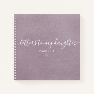 Cuaderno Letras de Lilac Script a mi hija Keepsake