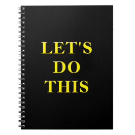 Cuaderno Let's Do This - 6.5" x 8.75" Classic Notebook