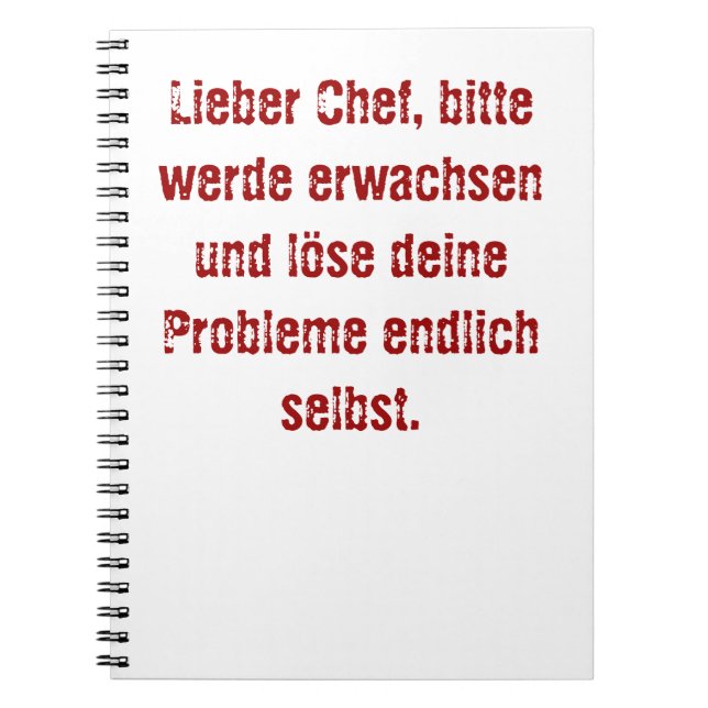 Cuaderno "Lieber Chef, bitte werde erwachsen..." (Frente)
