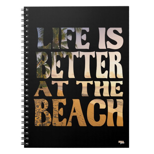 Cuaderno Life is Better at the Beach (Frente)