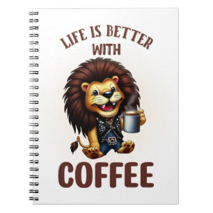 CUADERNO LIFE IS BETTER WITH A COFFEE, LION