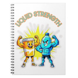 Cuaderno Liquid Strength – Funny Juice & Water Muscle Desig