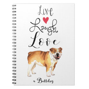 Cuaderno Live Laugh Love a Bulldog Notebook