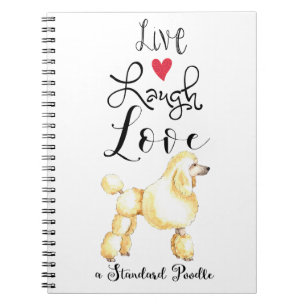 Cuaderno Live Laugh Love a Standard Poodle Notebook