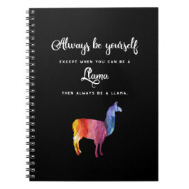 Cuaderno Llama. Sea siempre usted mismo a menos que…