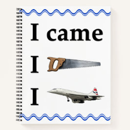 Cuaderno Llegué, Vi, Yo…