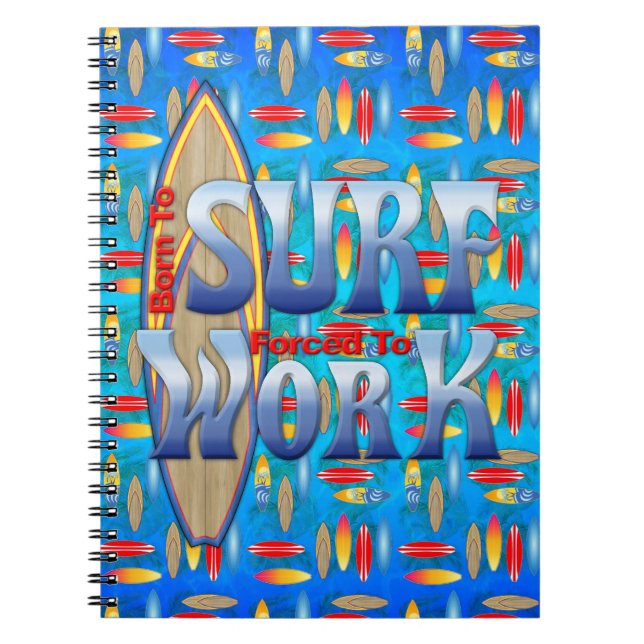 Cuaderno Llevado practicar surf forzado para trabajar (Frente)