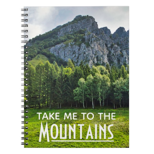 Cuaderno Llévame a las montañas con bosques de pinos (Frente)