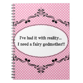 Cuaderno Lo he tenido con realidad, yo necesito a una hada