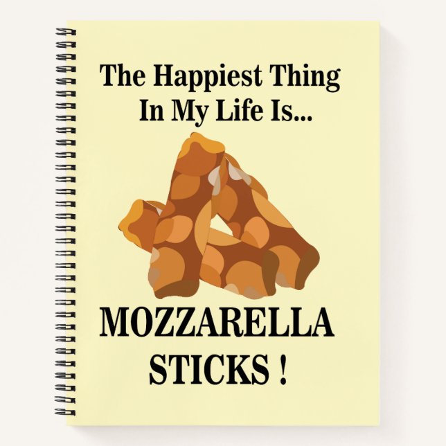 Cuaderno Lo Más Feliz De Mi Vida Es Mozzarella Sticks (Anverso)