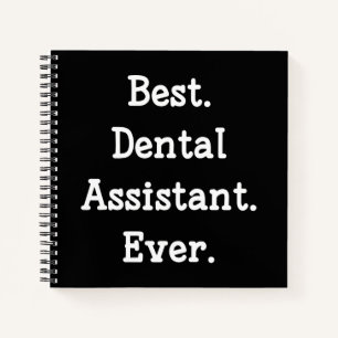 Cuaderno Lo mejor. Auxiliar dental. Nunca.