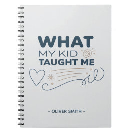 Cuaderno Lo que mi hijo me enseñó Cita significativa