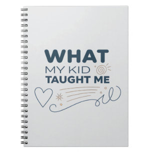Cuaderno Lo que mi hijo me enseñó Cita significativa