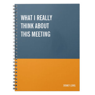 Cuaderno Lo que pienso sobre esta reunión divertida sátira