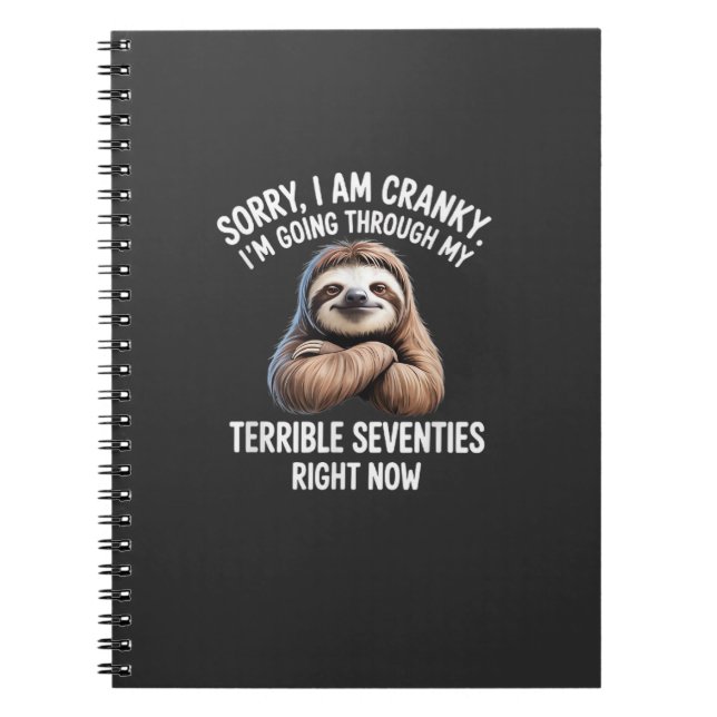 Cuaderno Lo siento, estoy gruñón, estoy pasando por mis ter (Frente)