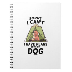 Cuaderno Lo siento, no puedo, tengo planes con mi perro