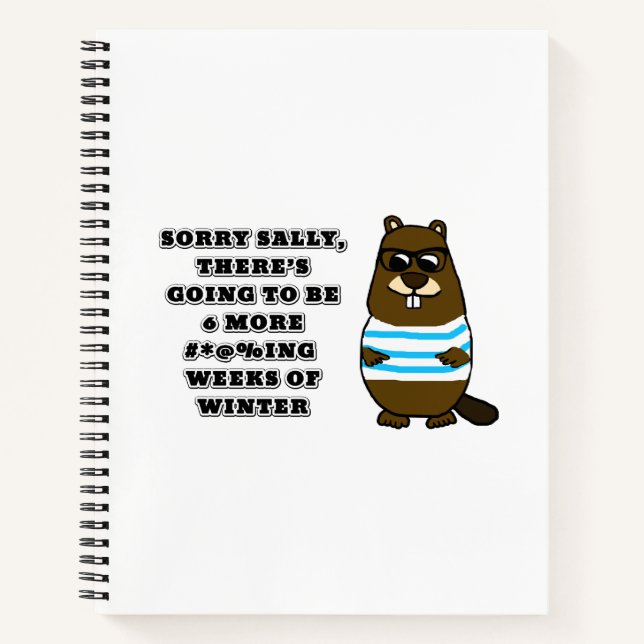Cuaderno Lo siento Sally, 6 más #*@%ing semanas de invierno (Anverso)