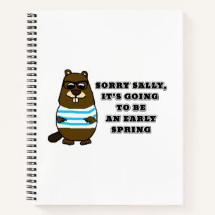 Cuaderno Lo siento Sally, va a ser una primavera temprana