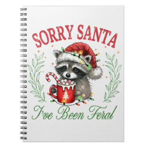 Cuaderno Lo siento Santa, he sido Feral.