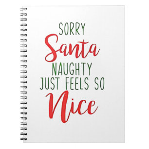 Cuaderno Lo siento Santa ser travieso simplemente se siente