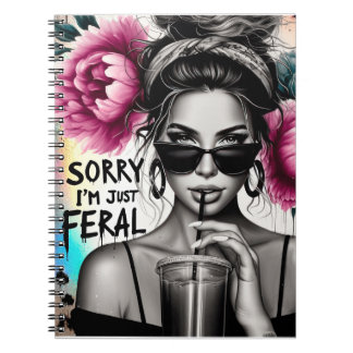 Cuaderno Lo siento, solo por un verdadero sarcasmo feral