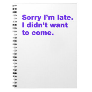 Cuaderno lo siento, tarde, cita, divertido, ansiedad, perez