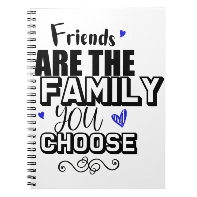 Cuaderno Los amigos son la familia que eliges (Frente)