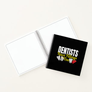 Cuaderno Los Dentistas También Tienen Fillings - Pun De Sen