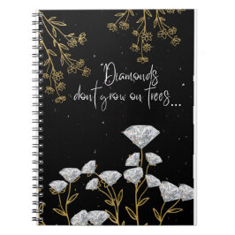 Cuaderno Los diamantes no crecen en los árboles