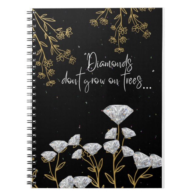 Cuaderno Los diamantes no crecen en los árboles (Frente)