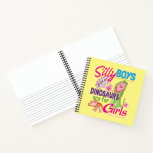 Cuaderno Los dinosaurios de los chicos tontos son para Chic