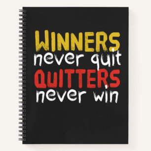 Cuaderno Los ganadores nunca abandonan a Quitters nunca gan