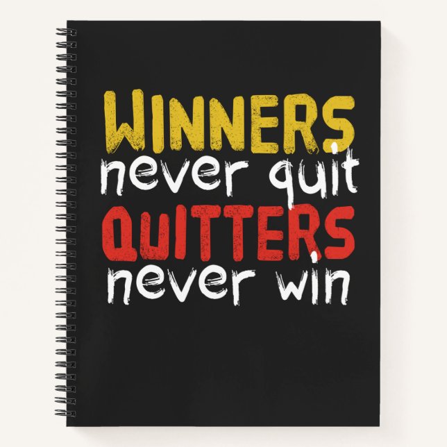 Cuaderno Los ganadores nunca abandonan a Quitters nunca gan (Anverso)