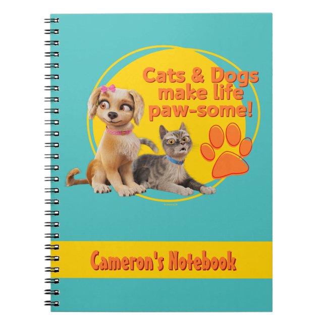 Cuaderno ¡Los gatos y perros hacen que la vida sea fabulosa (Frente)