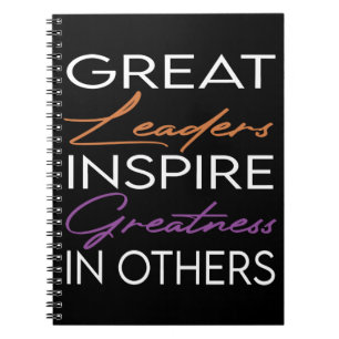 Cuaderno Los Grandes Líderes Inspiran La Grandeza A Otros