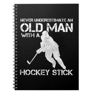 Cuaderno Los Hombres Nunca Subestiman A Un Viejo Con Hockey