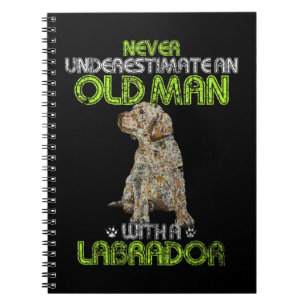 Cuaderno Los Hombres Nunca Subestiman A Un Viejo Con Labrad