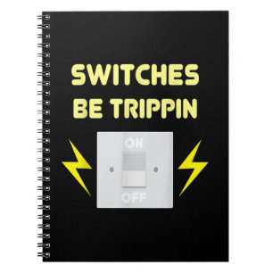 Cuaderno Los interruptores se trippin - Regalo eléctrico