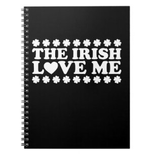 Cuaderno Los irlandeses me aman Shamrock Día de San Patrici