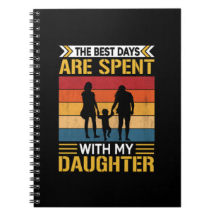 Cuaderno Los mejores días del padre se pasan con las hijas