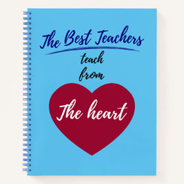 Cuaderno Los mejores profesores enseñan desde el corazón