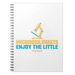 Cuaderno Los Microbiólogos Disfrutan Las Pequeñas Cosas