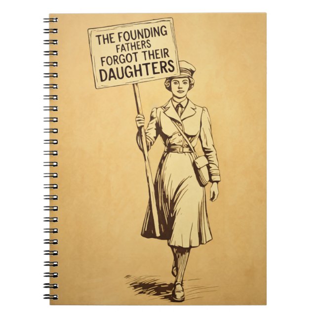 Cuaderno Los Padres Fundadores Suffragette Protestan contra (Frente)
